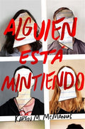 ALGUIEN ESTÁ MINTIENDO