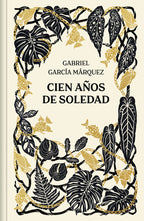 CIEN AÑOS DE SOLEDAD EDICION ANIVERSARIO EN PASTA DURA