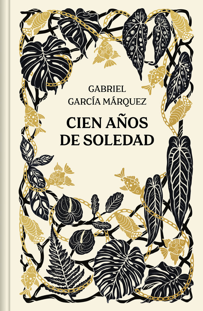 CIEN AÑOS DE SOLEDAD EDICION ANIVERSARIO EN PASTA DURA