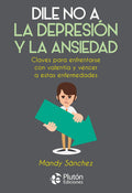 Dile no a la depresión y la ansiedad