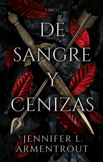 DE SANGRE Y CENIZAS (LIBRO 1)
