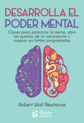 DESARROLLA EL PODER MENTAL