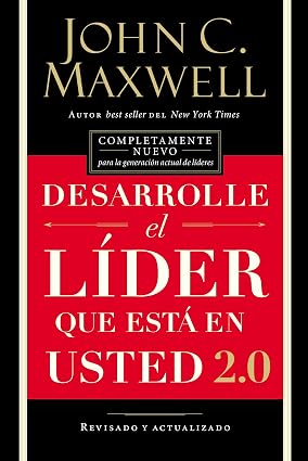 DESARROLLE EL LÍDER QUE ESTÁ EN USTED