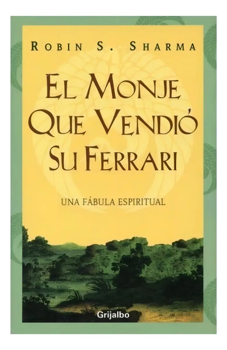 EL MONJE QUE VENDIO SU FERRARI