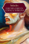 EDIPO REY, EDIPO EN COLONO Y ANTIGONA