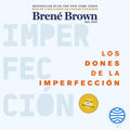 LOS DONES DE LA IMPERFECCION
