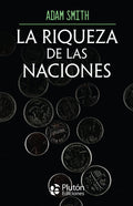 LA RIQUEZA DE LAS NACIONES