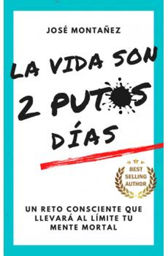 LA VIDA SON 2 PUTOS DIAS