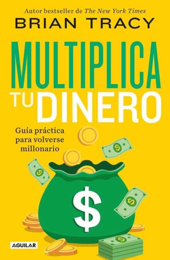 MULTIPLICA TU DINERO AGUILAR