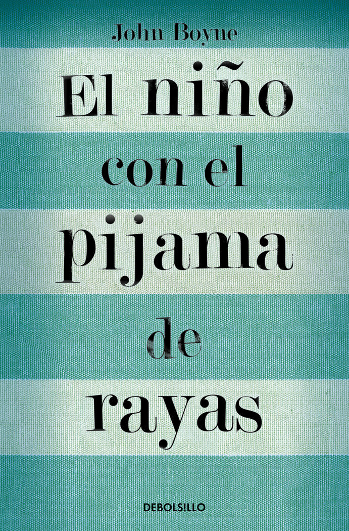 EL NIÑO CON EL PIJAMA DE RAYAS DEBOLSILLO
