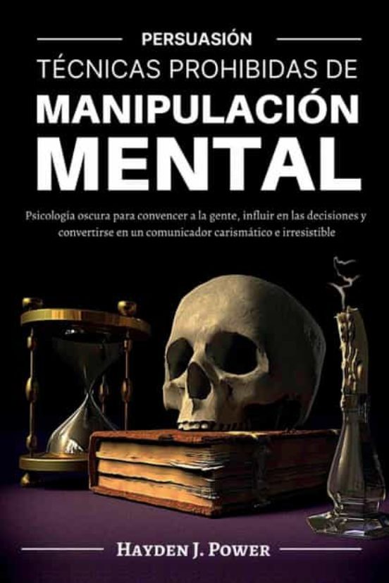 TECNICAS PROHIBIDAS DE MANIPULACION MENTAL