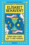 TODAS ESAS COSAS QUE TE DIRE MAÑANA DEBOLSILLO