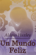 Un mundo feliz
