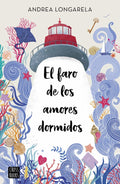EL FARO DE LOS AMORES DORMIDOS CROOS BOOK