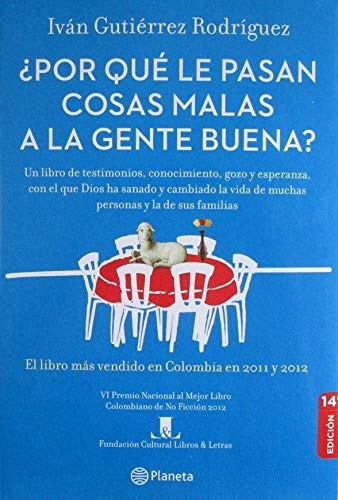 ¿ PORQUE LE PASAN COSAS MALAS A LA GENTE BUENA?