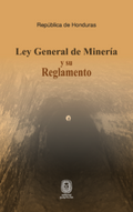 Ley General de Minerí­a y su Reglamento